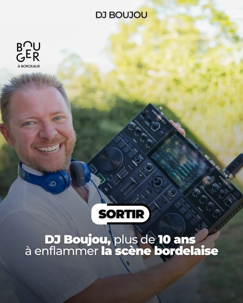 DJ Boujou - Bordeaux